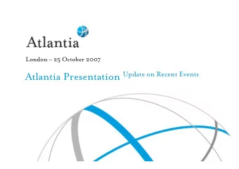 Disclaimer  THIS DOCUMENT HAS BEEN PREPARED BY ATLANTIA S.P.A. (THE COMPANY) FOR THE SOLE