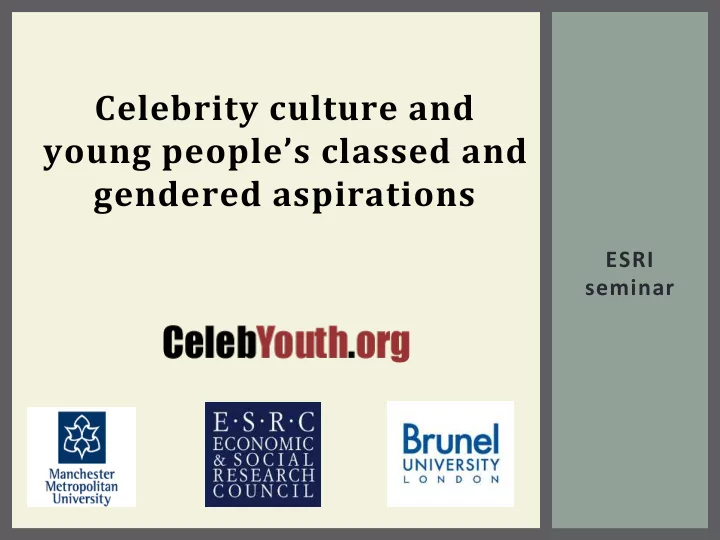 celebrity culture and young people s classed and gendered
