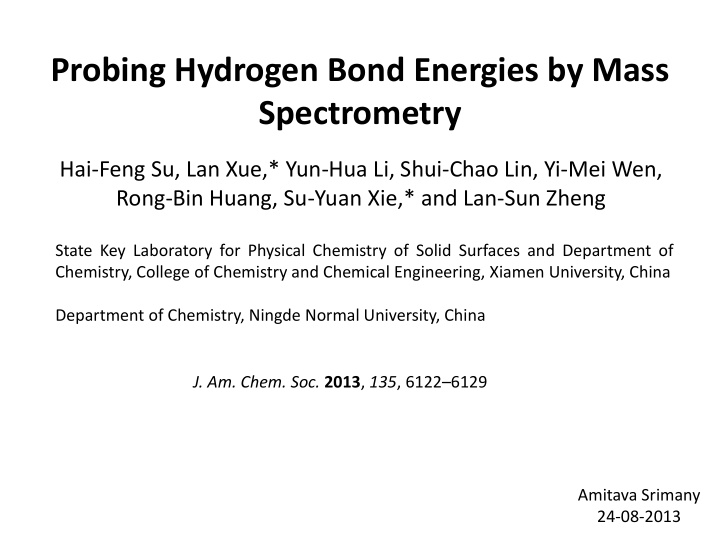 probing hydrogen bond energies by mass spectrometry