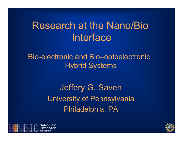 research at the nano bio interface