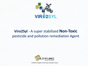 VIR 2SYL Viro2Syl - A super stabilized Non-Toxic  pesticide and pollution remediation Agent  VIR