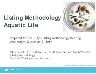 Listing Methodology  Listing Methodology  Aquatic Life  q  Prepared for the 303(d) Listing