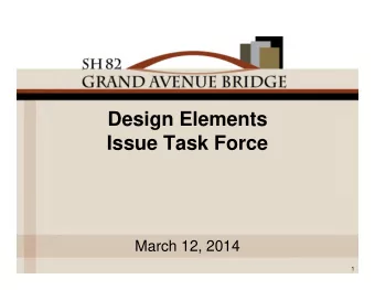 Design Elements  Issue Task Force  March 12, 2014  1  Historic Character  2  Historic Character  3