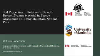 Brome ( Bromus inermis ) in Fescue  Grasslands at Riding Mountain National  Park  Colleen Robertson