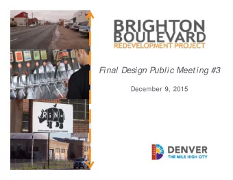 Final Design Public Meet ing #3  December 9, 2015  Proj ect Limits &amp; History  CHEDULE  PROJECT