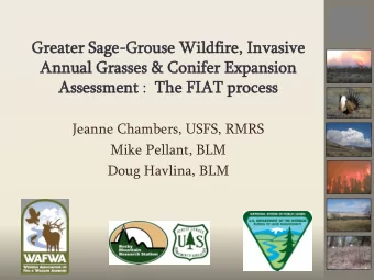 Gre  reate  ter S  Sage  age-Grous  use  e Wildfire,  e, I  Invasive  Annu  nnual  al Gras  rasses