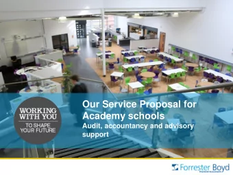 Academy schools  Audit, accountancy and advisory  support  Executive Summary    We are delighted