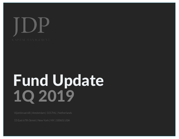 fund update 1q 2019