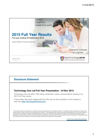 2015 Full Year Results  Full year ending 30 September 2015  Adrian Di Marco, Executive Chairman  24