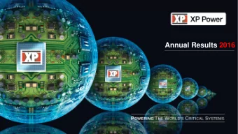 Annual Results 2016  xppower.com  xp  1  Disclaimer  The information contained in this document is