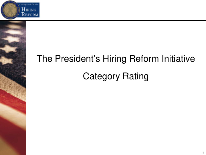 the president s hiring reform initiative category rating