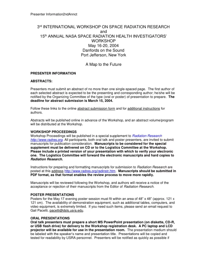 3 rd international workshop on space radiation research