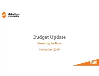 Budget Update  Resetting the Base  November 2019  Background  Current/Historical Budget Practices