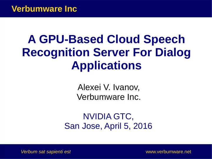 a gpu based cloud speech recognition server for dialog