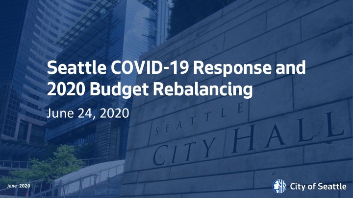 seattle covid 19 response and 2020 budget rebalancing