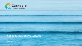 Recapitalisation Presentation  August 2019  Investor Presentation - Disclaimer  NOT AN OFFER OF