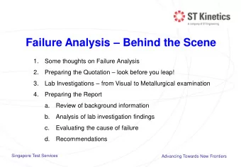 Failure Analysis  Behind the Scene  1.  Some thoughts on Failure Analysis Preparing the