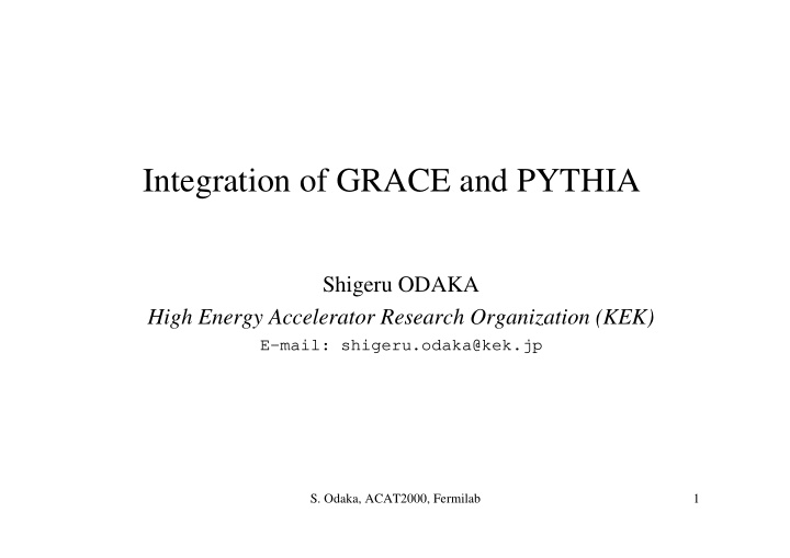 integration of grace and pythia