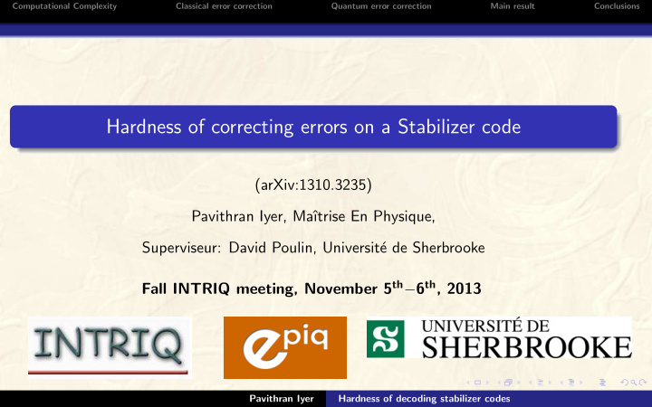hardness of correcting errors on a stabilizer code