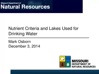 Drinking Water  Mark Osborn  December 3, 2014  Source Water Lakes  L1 (Total)  112  L1 (with WQ