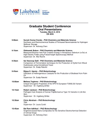 Graduate Student Conference  Oral Presentations  Tuesday, March 8, 2016  CB 4058  9:00am  Suresh