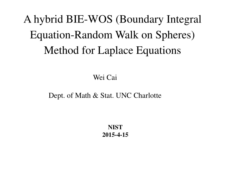 a hybrid bie wos boundary integral equation random walk
