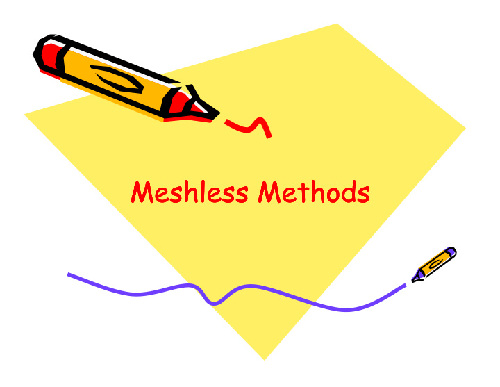 meshless meshless methods meshless meshless methods