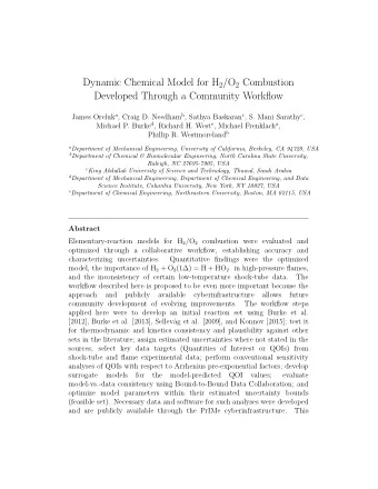 Dynamic Chemical Model for H 2 /O 2 Combustion  Developed Through a Community Workflow James Oreluk