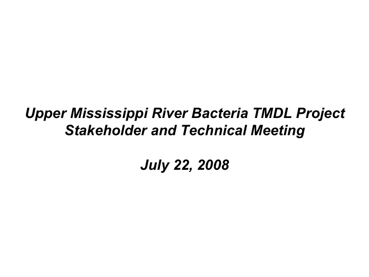 upper mississippi river bacteria tmdl project stakeholder