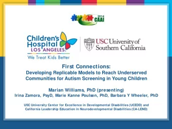 First Connections:  Developing Replicable Models to Reach Underserved  Communities for Autism