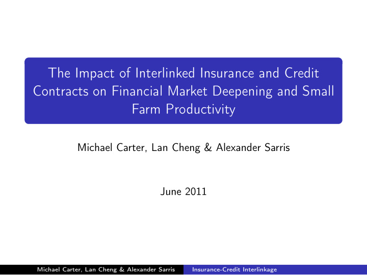the impact of interlinked insurance and credit contracts