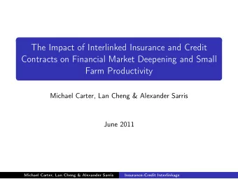 The Impact of Interlinked Insurance and Credit  Contracts on Financial Market Deepening and Small