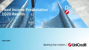 1Q20 Results  6 May 2020  UniCredit Group - Public Agenda  Executive summary  UniCredit at a glance