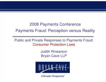 2008 Payments Conference  Payments Fraud: Perception versus Reality  Payments Fraud: Perception