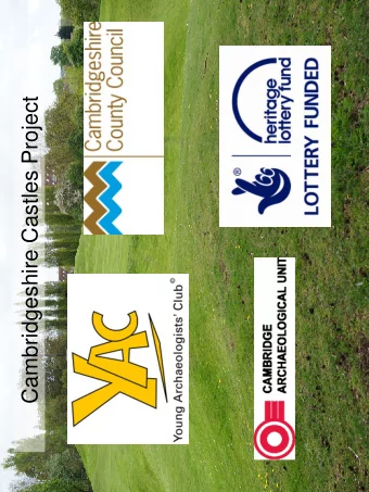 Cambridgeshire Castles Project  Cambridgeshire Castles Project  We did some research and then