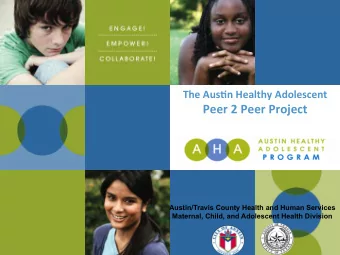 Peer  2  Peer  Project    Austin/Travis County Health and Human Services  Maternal,
