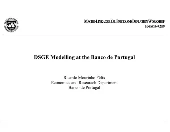 Ricardo Mourinho Flix  Economics and Researach Department  Banco de Portugal  DSGE modelling at