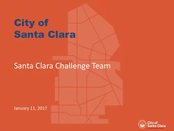 Santa Clara  Santa Clara  Santa Clara Challenge Team  January 11, 2017  The Center of Whats