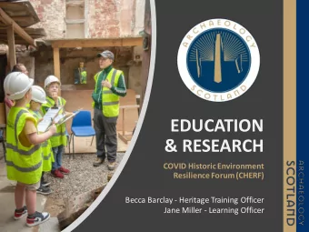 &amp; RESEARCH  COVID Historic Environment  Resilience Forum (CHERF)  Becca Barclay - Heritage