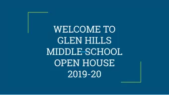 WELCOME TO  GLEN HILLS  MIDDLE SCHOOL  OPEN HOUSE  2019-20  Meet the 8th Grade Team!  Mike