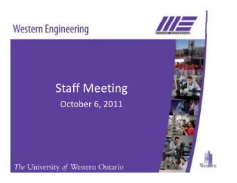 Staff Meeting  October 6 2011 October 6, 2011  AGENDA 1. Opening Remarks and Welcome  1. Opening