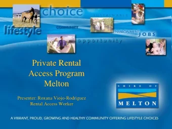 Private Rental  Access Program  Melton  Presenter: Roxana Viojo-Rodriguez  Rental Access Worker