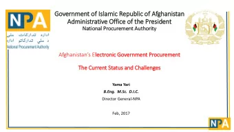 Administrative Offic  ice of  f th  the President  Na  National  l Procurement Authority