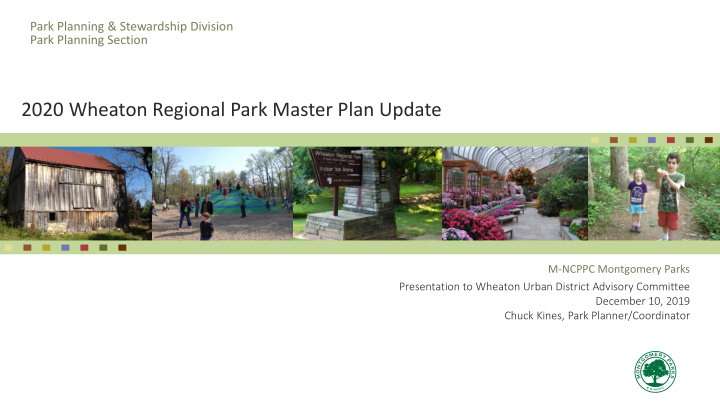 2020 wheaton regional park master plan update