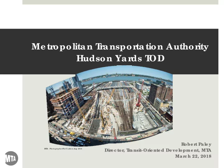 me tr opolitan t r anspor tation author ity hudson yar ds