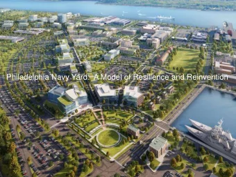 Philadelphia Navy Yard:  A Model of Resilience and Reinvention  The Continental Navy is founded in