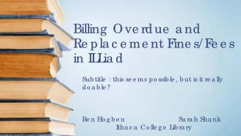 Billing  Ove rdue  a nd  Re pla c e me nt F  ine s/ F  e e s  in I  L  L  ia d  Sub title  : this