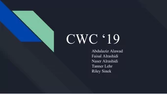 CWC 19  Abdulaziz Alawad  Faisal Alrashidi  Naser Alrashidi  Tanner Lehr  Riley Sinek  Project