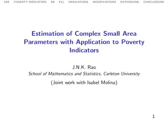 Estimation of Complex Small Area  Parameters with Application to Poverty  Indicators  J.N.K. Rao