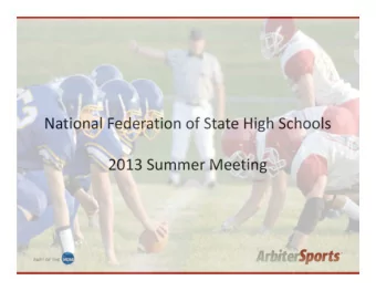 National Federation of State High Schools 2013 Summer Meeting  Dave Yeast  Sr. Vice President of